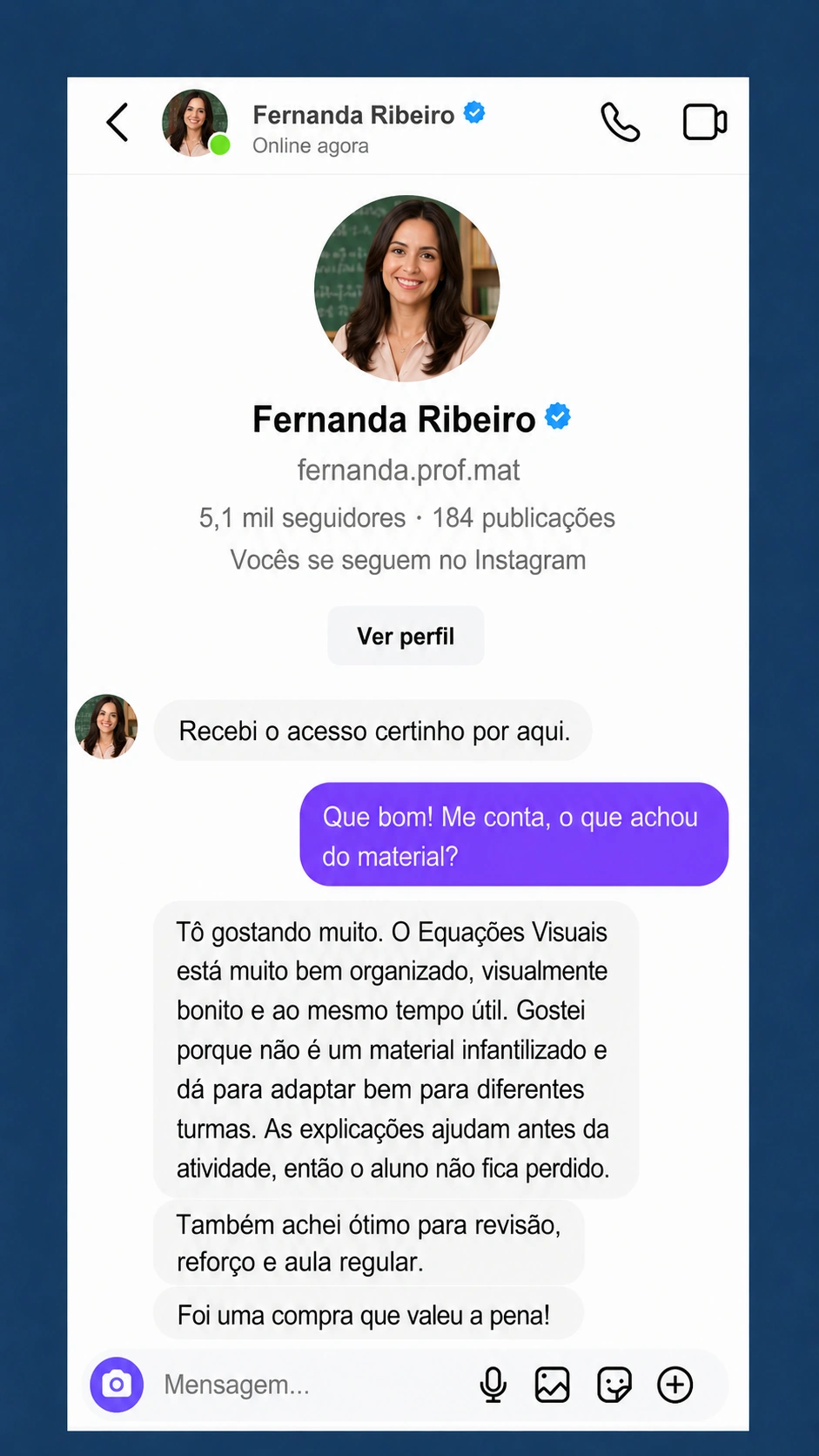 Depoimento em conversa do Instagram sobre o material Equações Visuais